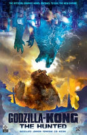 Image for "Godzilla x Kong: The Hunted"
