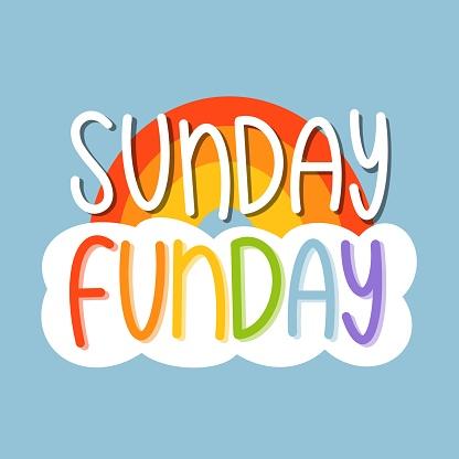 Clipart of a rainbow with a cloud with the words Sunday Funday spelled out. 