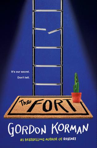 The cover of the book The Fort by Gordon Korman, which features a welcome mat with the title in black on it, a ladder going up from said welcome mat, and a blue background the fades to black as if light is streaming down from where the ladder leads creating a spotlight.