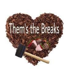 Image of a chocolate heart and a mallet. Them's the Breaks written in the heart. This is the company logo. 