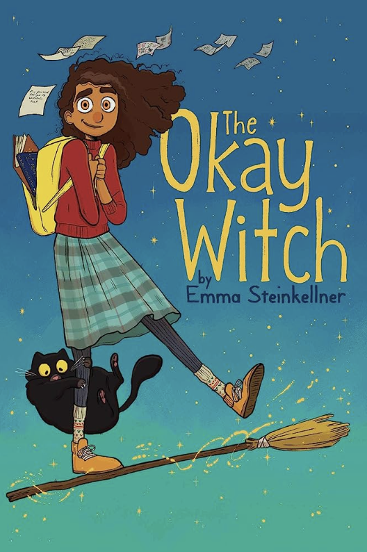 Image of the book cover of The Okay Witch, depicting a cartoon girl balancing on a magic broomstick with a yellow backpack on with papers flying out, a red sweater, and a greenish blue plaid skirt. There is a cat clutching at her leg trying not to fall. The title is written in yellow.